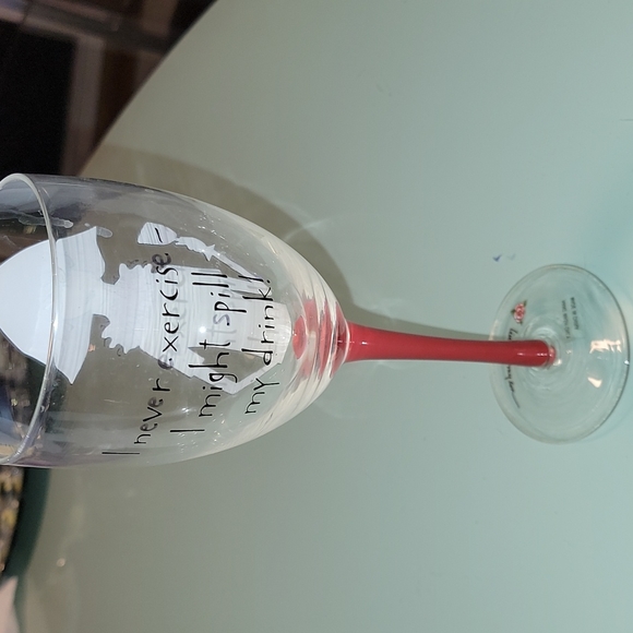 "I never exercise I might spill my drink" wine glass. - Picture 4 of 6